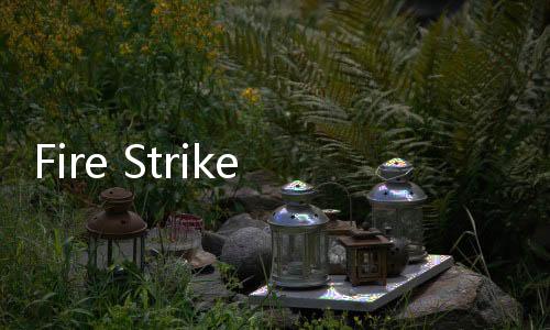 Fire Strike(火线出击安卓版)
