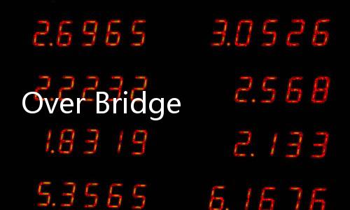 Over Bridge安卓版